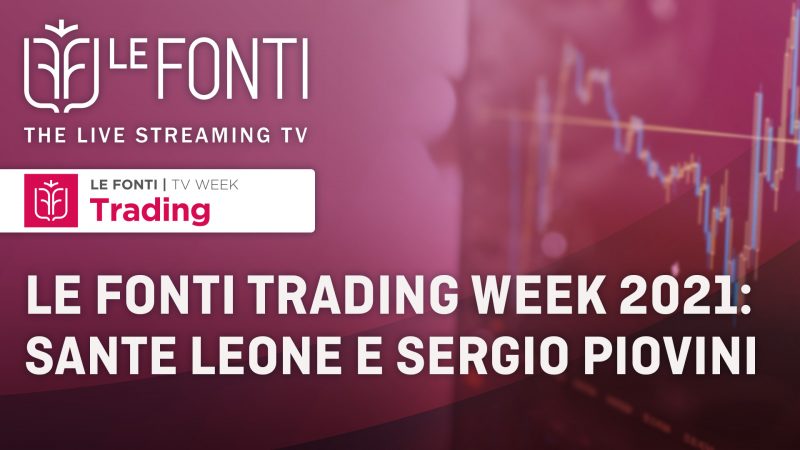 Le Fonti Trading Week