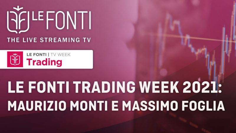 Le Fonti Trading Week