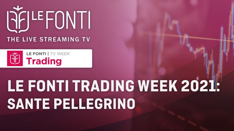 Le Fonti Trading Week
