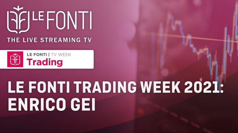 Le Fonti Trading Week