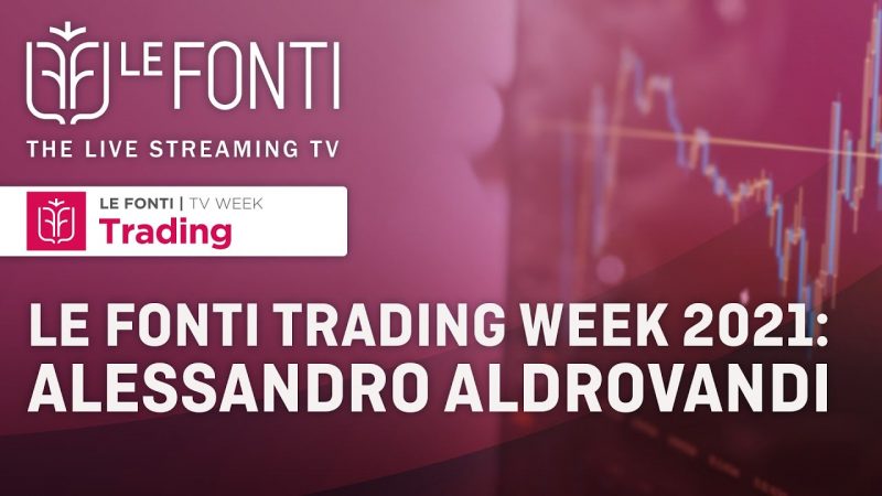 Le Fonti Trading Week