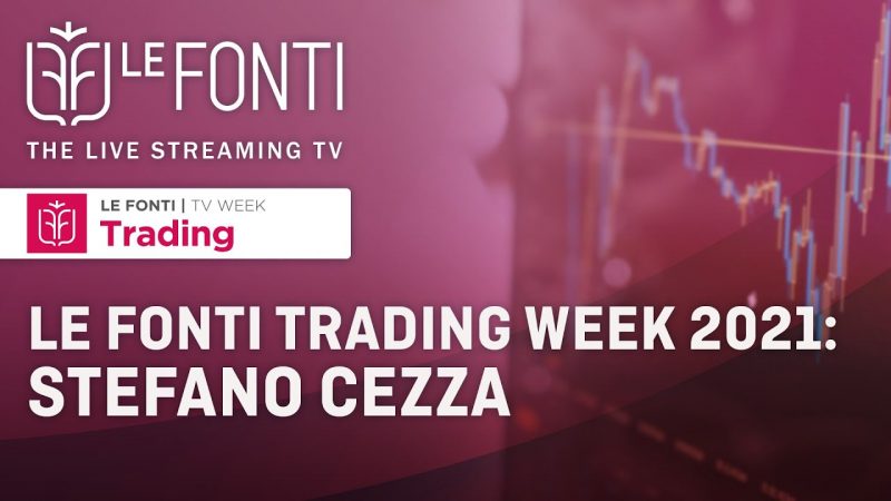 Le Fonti Trading Week