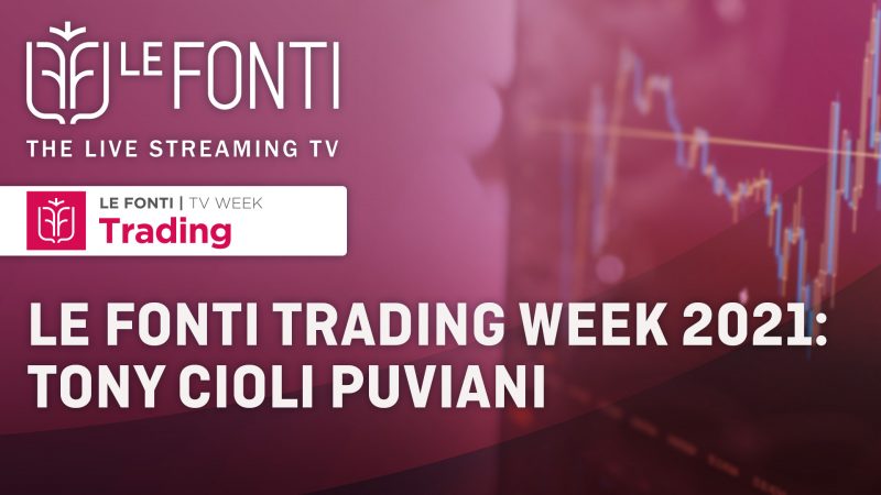 Le Fonti Trading Week