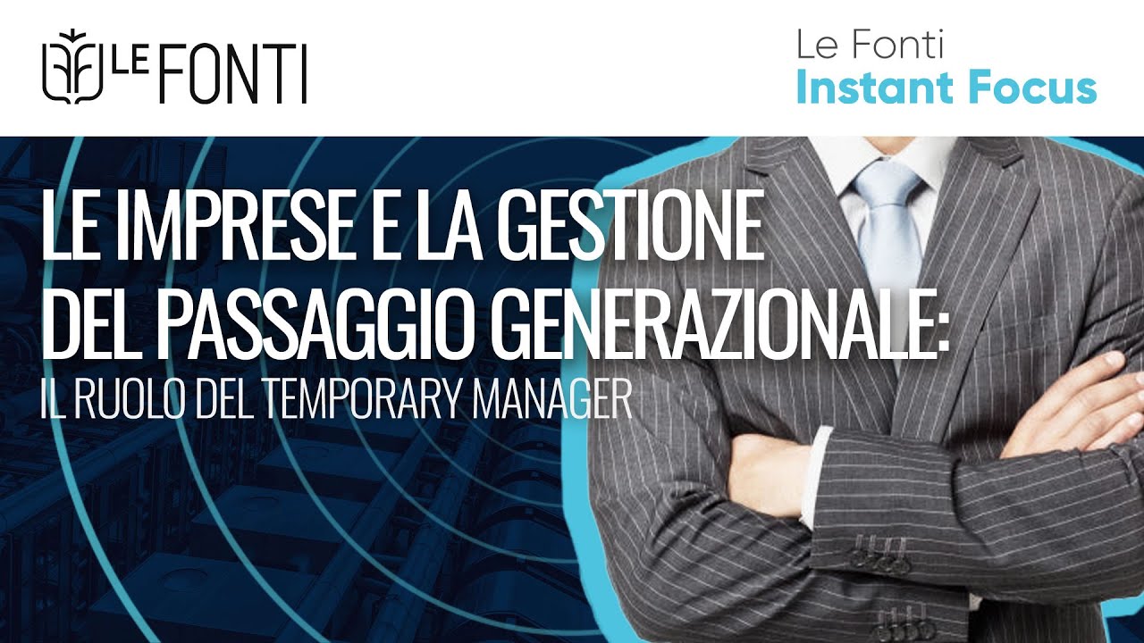 Le imprese e la gestione del passaggio generazionale il ruolo del