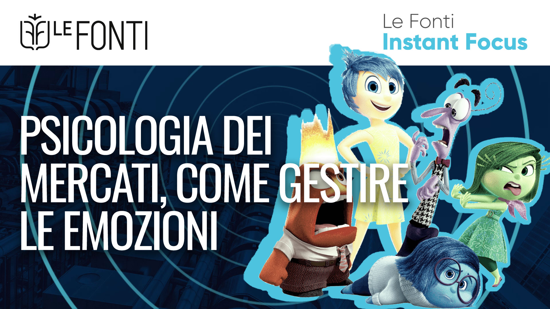 Psicologia Dei Mercati Come Gestire Le Emozioni